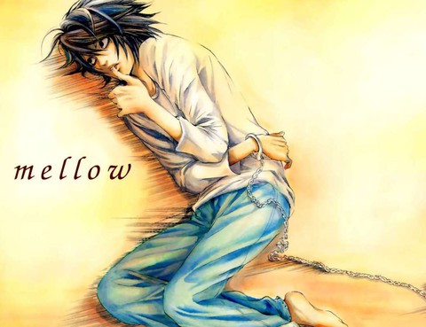 MELLOW